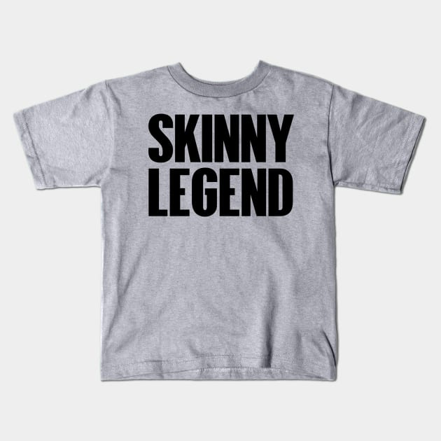 Skinny Legend Stan Slang Kids T-Shirt by xesed